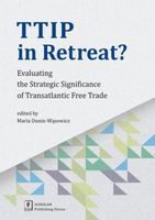 (e-book) TTIP in Retreat? Evaluating the Strategic Significance of