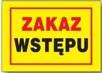 BTO-61 - ZNAK - TABLICA budowlana - zakaz wstępu