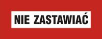 Zp-48 - Znak Ppoż. Tabliczka 14X36 Nie Zastawiać Libres Zp-48 Bhp Robocze