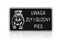 Uwaga zły i głodny pies - Tablica tłoczona - AL 3D , 29 x 15