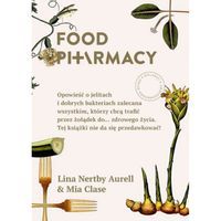 FOOD PHARMACY- Lina Nertby Aurell, Mia Clase