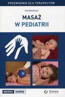 (e-book) Masaż w pediatrii. Przewodnik dla terapeutów