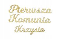 Napis drewniany Pierwsza Komunia + Twoje Imię